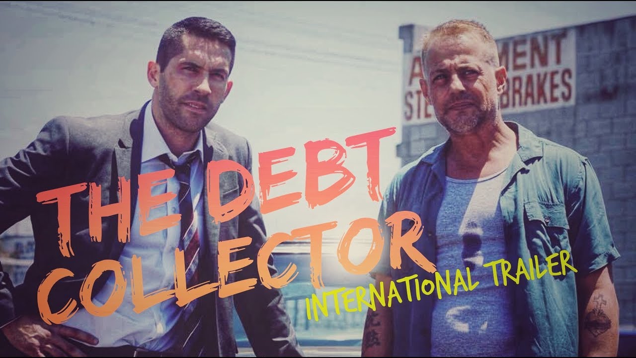 The Debt Collector (2018) - Martial Arts & Action Entertainment